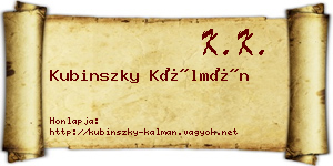 Kubinszky Kálmán névjegykártya